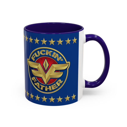 DK234: MF'in Fatherfuckers (HIS Edition) - Ceramic Coffee Mugs