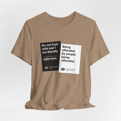 DK180: Humans Against Humanity (Offended Edition) - Unisex S/S T-Shirt