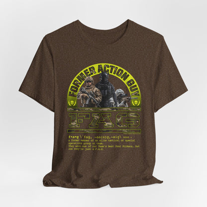 DK238: Fierce And Glorious (Former Action Guy Edition) - Unisex S/S T-Shirt