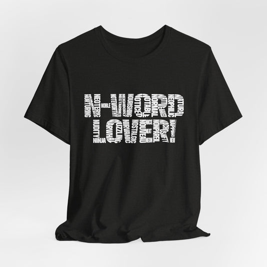 DK235: N-Words!!! (Lover Edition) - Unisex S/S T-Shirt