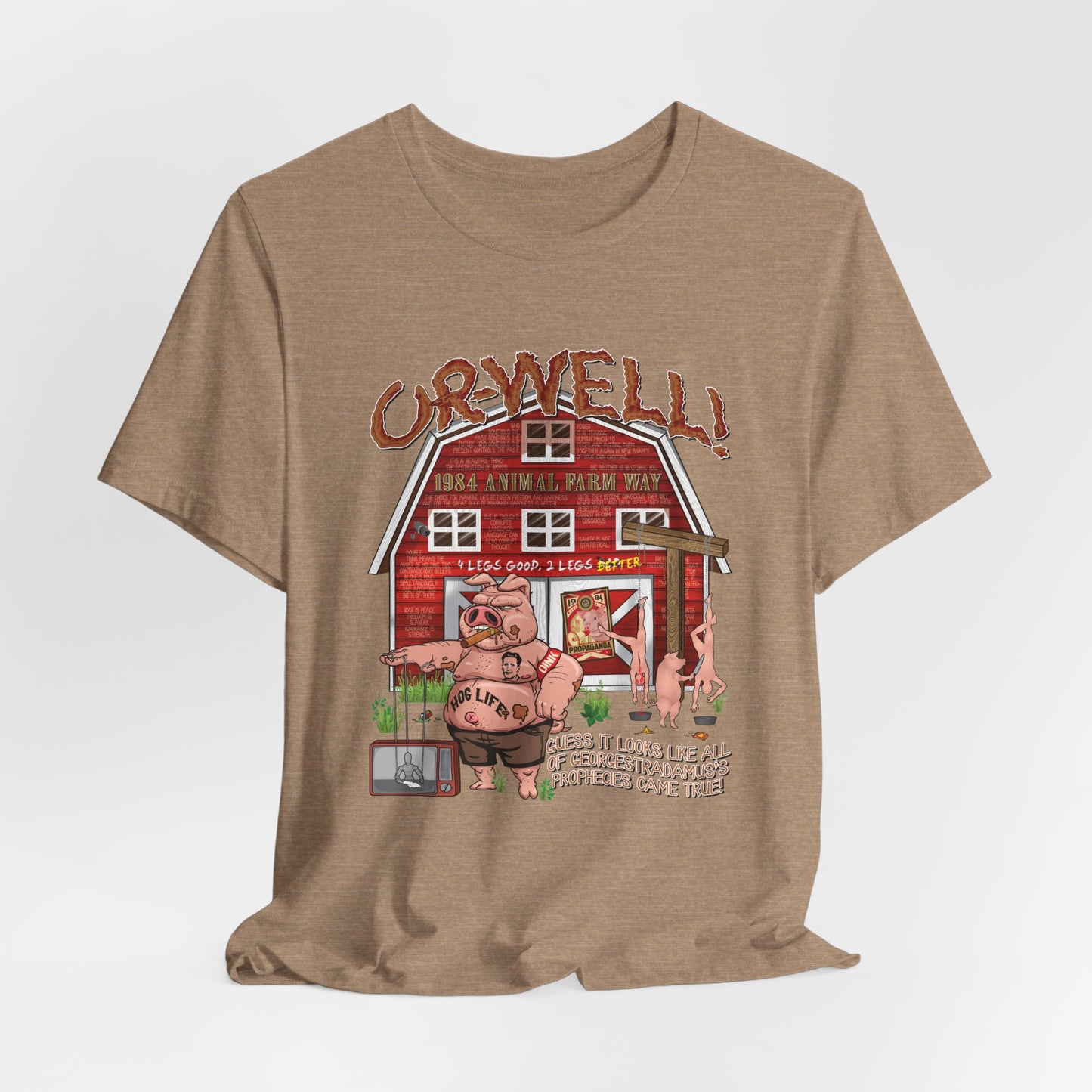 DK165: Oh Well Orwell (Farmhouse Edition) - Unisex S/S T-Shirt