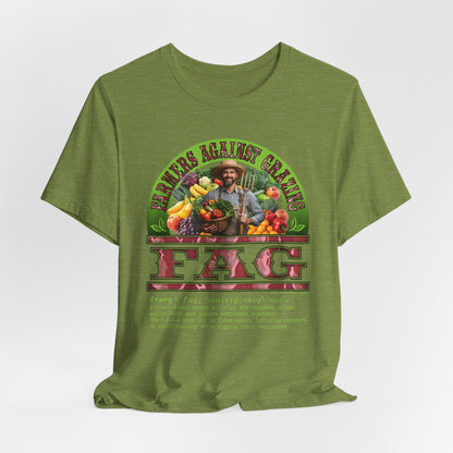 DK238: Fierce And Glorious (Farmers Against Grazing Edition) - Unisex S/S T-Shirt
