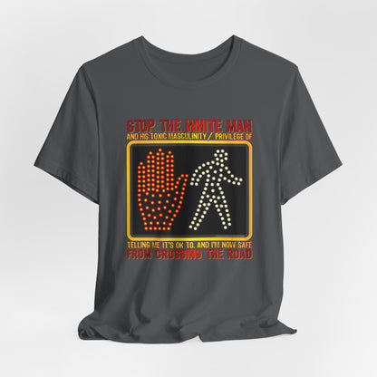 DK167: White Man Crossing - Unisex S/S T-Shirt