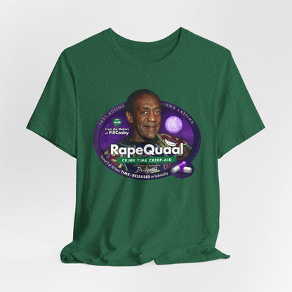 DK102: RapeQuaal by Pill Cosby - Unisex S/S T-Shirt