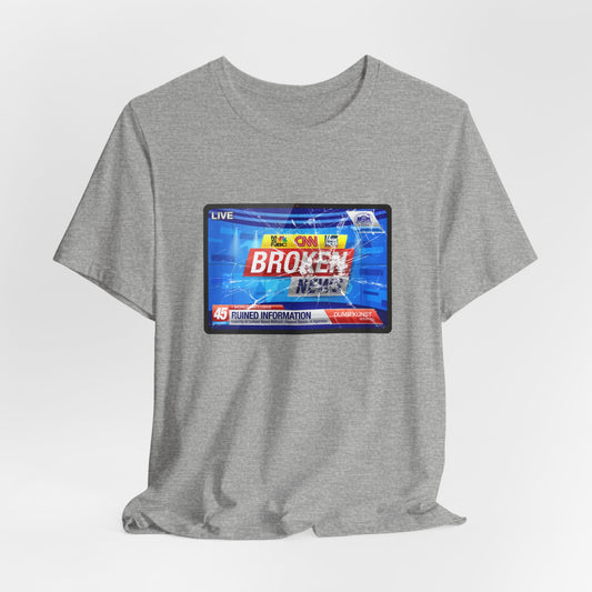 DK24: Broken News - Unisex S/S T-Shirt