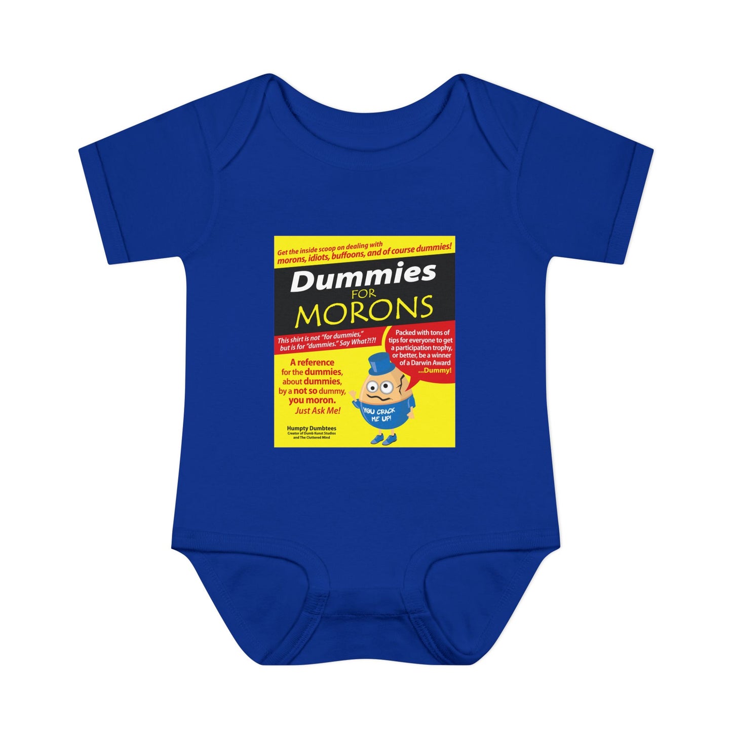 DK111: Dummies For Morons - Infant Sized Onsie