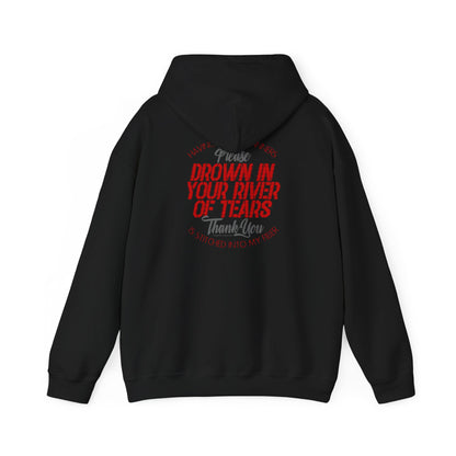 DK90: Please & Thank You (Drown In A River of Your Tears) - Adult Hooded Sweatshirt