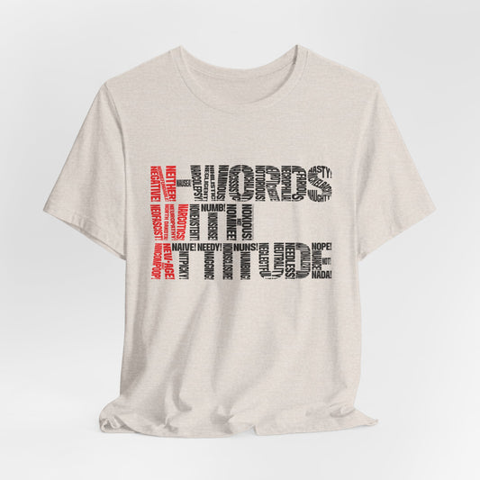DK235: N-Words!!! (with Attitude Edition) - Unisex S/S T-Shirt