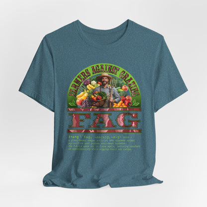 DK238: Fierce And Glorious (Farmers Against Grazing Edition) - Unisex S/S T-Shirt