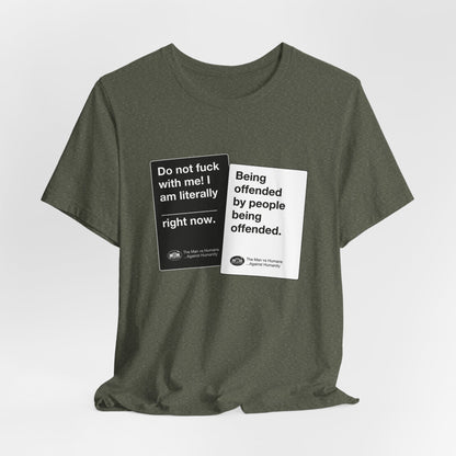 DK180: Humans Against Humanity (Offended Edition) - Unisex S/S T-Shirt