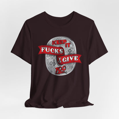 DK100: Zero Fucks To Give (Silver Edition) - Unisex S/S T-Shirt