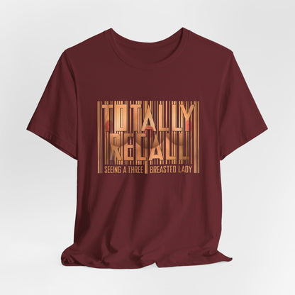 DK114: Totally Recall - Unisex S/S T-Shirt