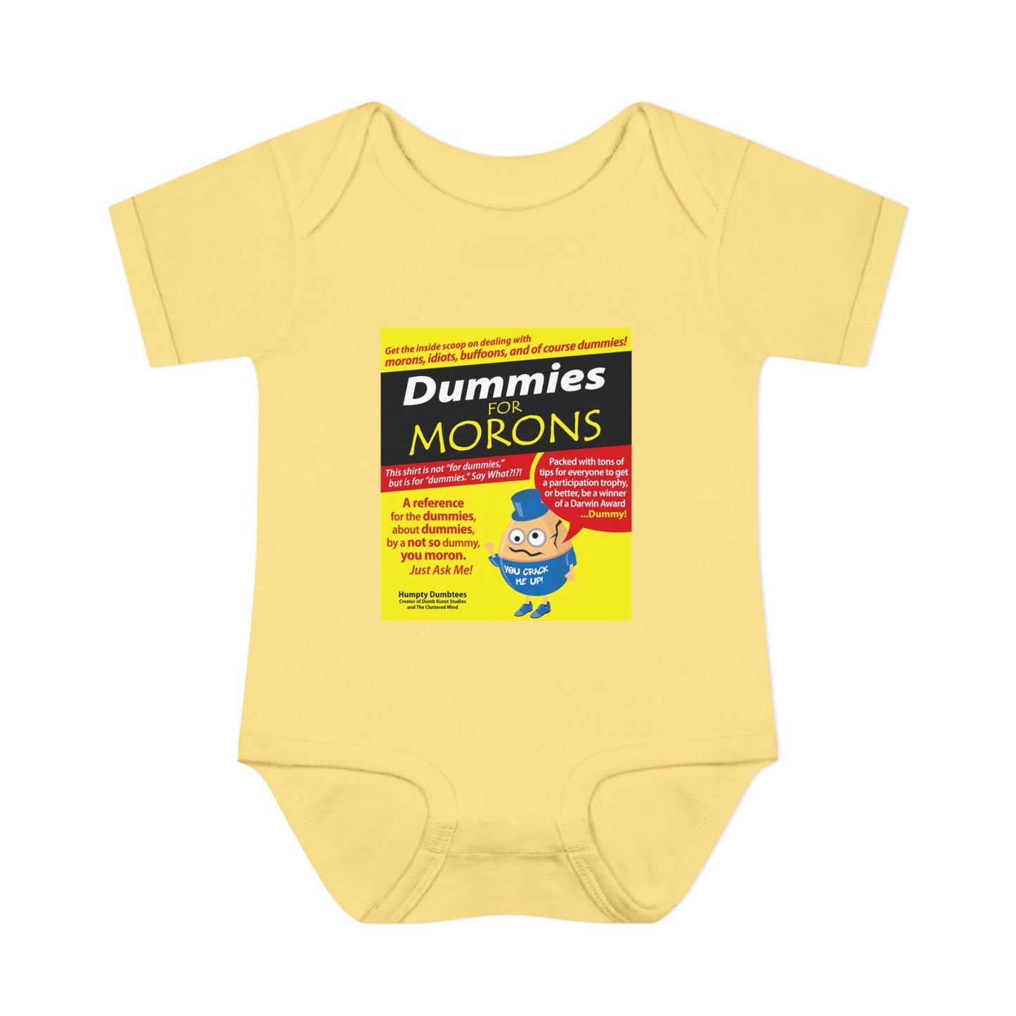 DK111: Dummies For Morons - Infant Sized Onsie