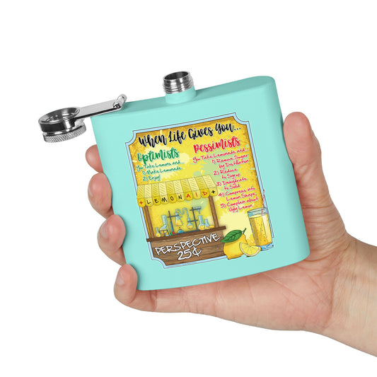 DK214: When Life Gives You... - 6oz Stainless Steel Hip Flask