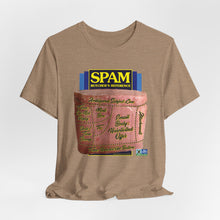 Load image into Gallery viewer, DK207: SPAM! - Unisex S/S T-Shirt
