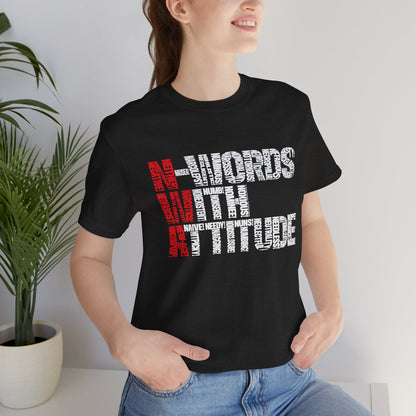 DK235: N-Words!!! (with Attitude Edition) - Unisex S/S T-Shirt