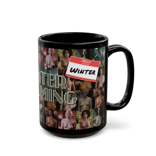 DK193: Winter Is Cuming - Ceramic Coffee Mugs