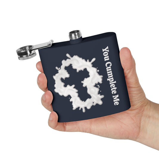 DK38: You Cumplete Me - 6oz Stainless Steel Hip Flask