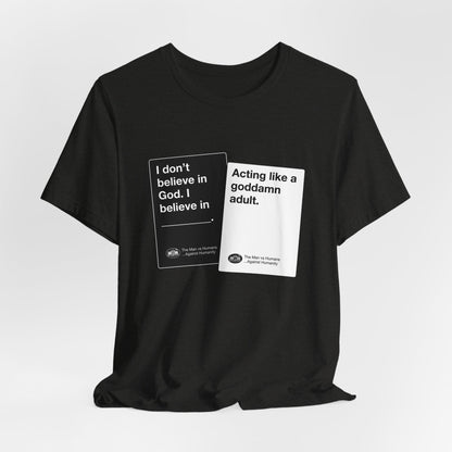 DK180: Humans Against Humanity (Adulting Edition) - Unisex S/S T-Shirt