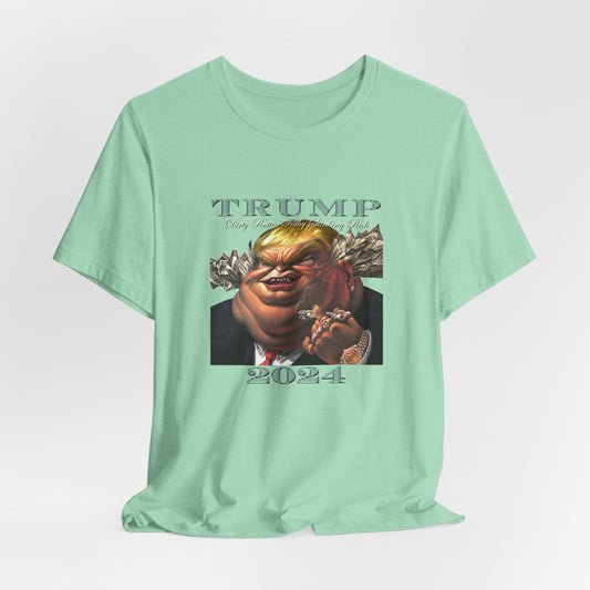 DK45: Dirty Rotten Filthy Stinking (Rich Edition) - Unisex S/S T-Shirt