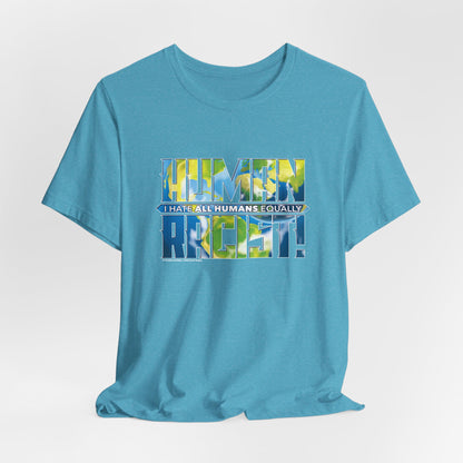 DK99: The Human Racist (Earthly Edition) - Unisex S/S T-Shirt