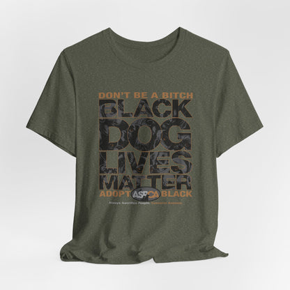 DK219: ASPCA (Black Dog Edition) - Unisex S/S T-Shirt
