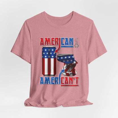 DK166: American't Recycling - Unisex S/S T-Shirt