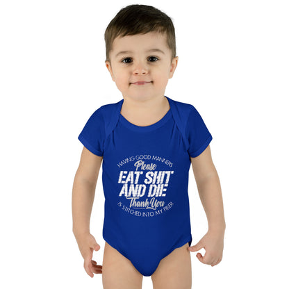 DK90: Please & Thank You (Eat Shit and Die) - Infant Sized Onsie