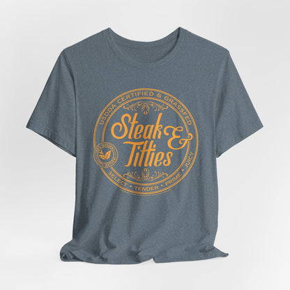 DK225: Steak & Titties - Unisex S/S T-Shirt