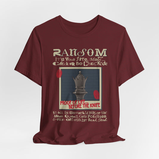 DK122: Wanted: Ransom Propaganda (Ransom Edition) - Unisex S/S T-Shirt