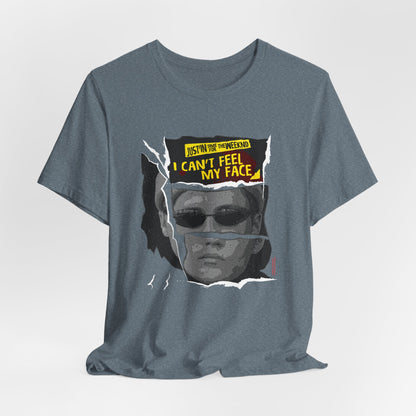 DK202: Can't Feel My Face - Unisex S/S T-Shirt