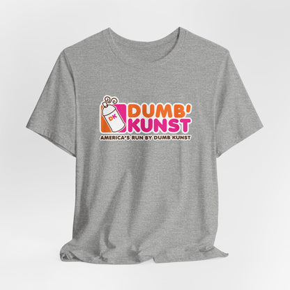 DK11: America's Run By Dumb Kunst - Unisex S/S T-Shirt