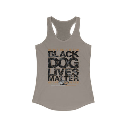 DK219: ASPCA (Black Dog Edition) - Ladies Raceback Tank