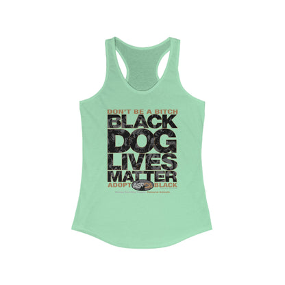 DK219: ASPCA (Black Dog Edition) - Ladies Raceback Tank