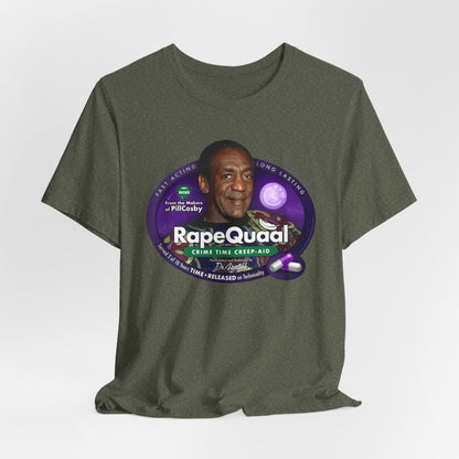 DK102: RapeQuaal by Pill Cosby - Unisex S/S T-Shirt