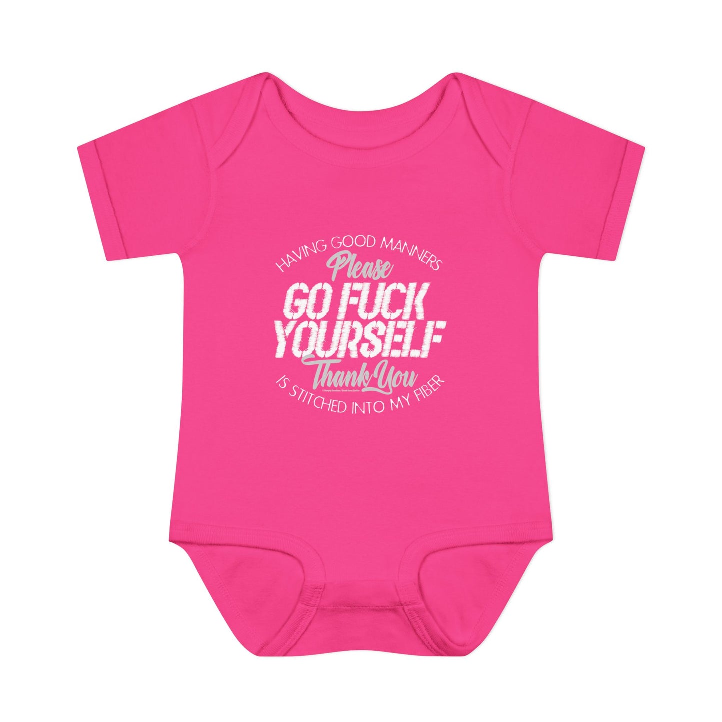 DK90: Please & Thank You (Go Fuck Yourself) - Infant Sized Onsie