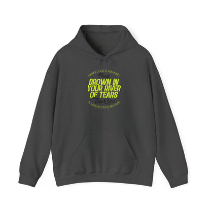 DK90: Please & Thank You (Drown In A River of Your Tears) - Adult Hooded Sweatshirt