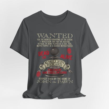 DK122: Wanted: Ransom Propaganda (Wanted Edition) - Unisex S/S T-Shirt