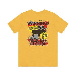 Moose Lodge 2427 - Loose Moose - Unisex T-Shirt (Front & Back Print)