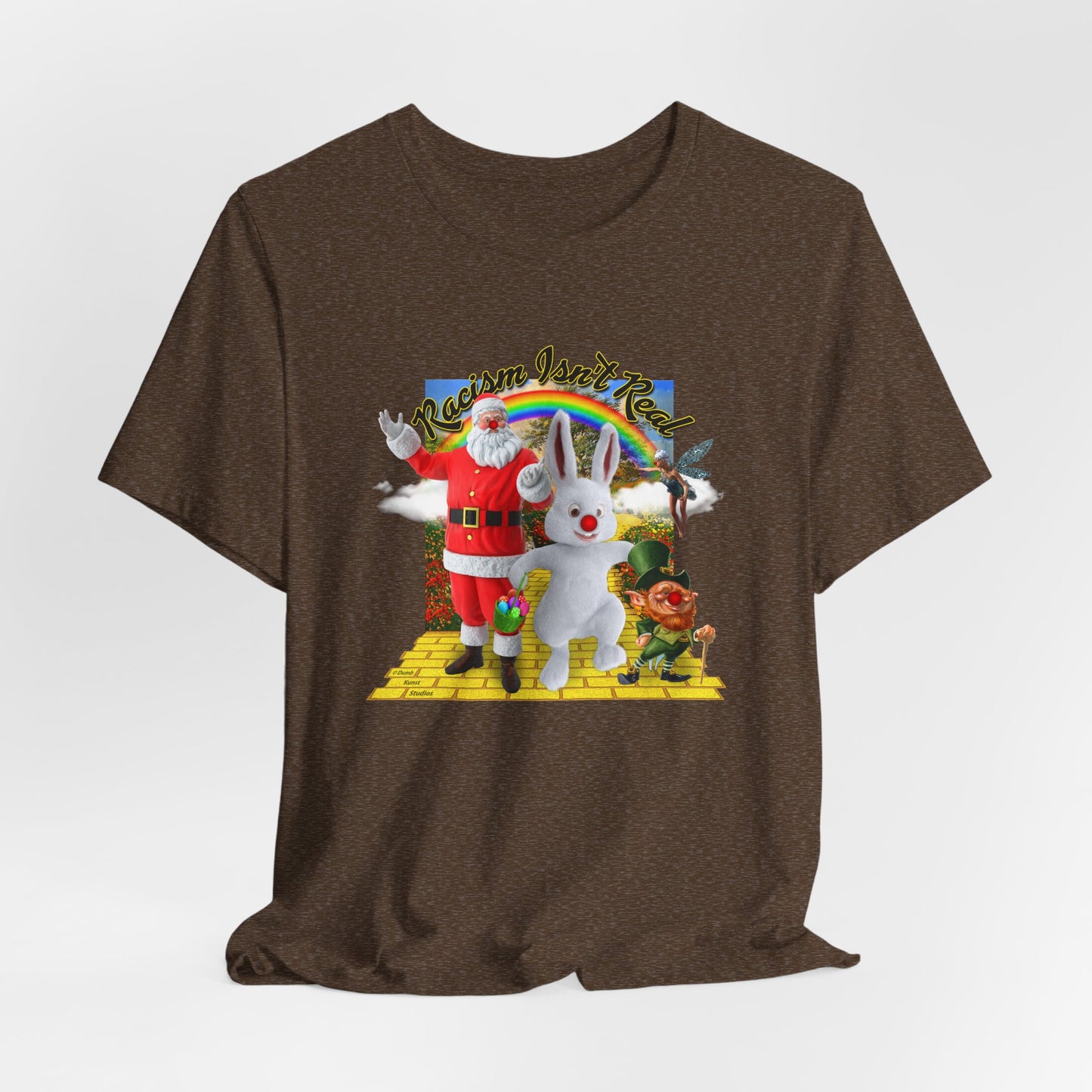 DK68: Racism Isn't Real - Unisex S/S T-Shirt