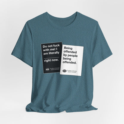 DK180: Humans Against Humanity (Offended Edition) - Unisex S/S T-Shirt