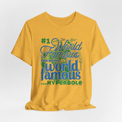 DK162: World Famous - Unisex S/S T-Shirt