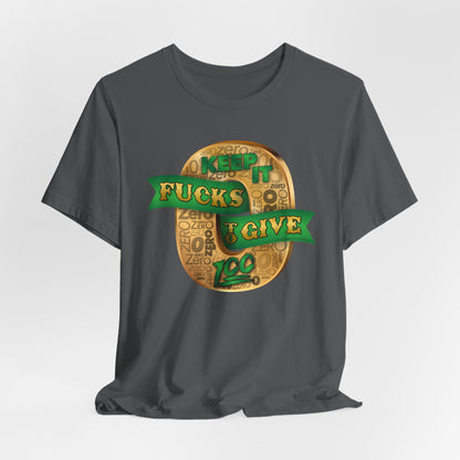 DK100: Zero Fucks To Give (Gold Edition) - Unisex S/S T-Shirt