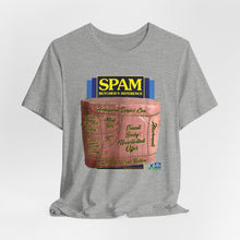 Load image into Gallery viewer, DK207: SPAM! - Unisex S/S T-Shirt
