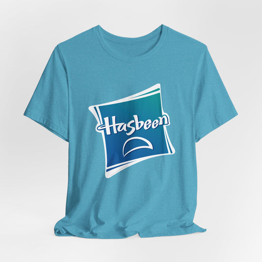 DK128: Hasbeen - Unisex S/S T-Shirt