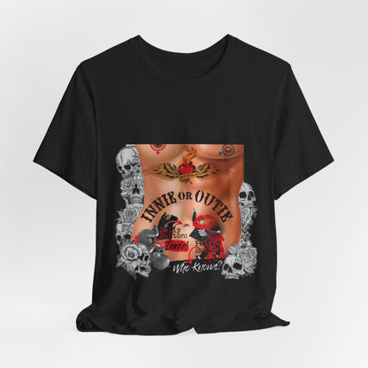 DK215: Innie or Outie - Unisex S/S T-Shirt