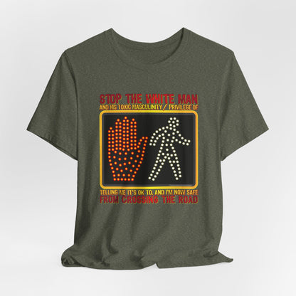 DK167: White Man Crossing - Unisex S/S T-Shirt