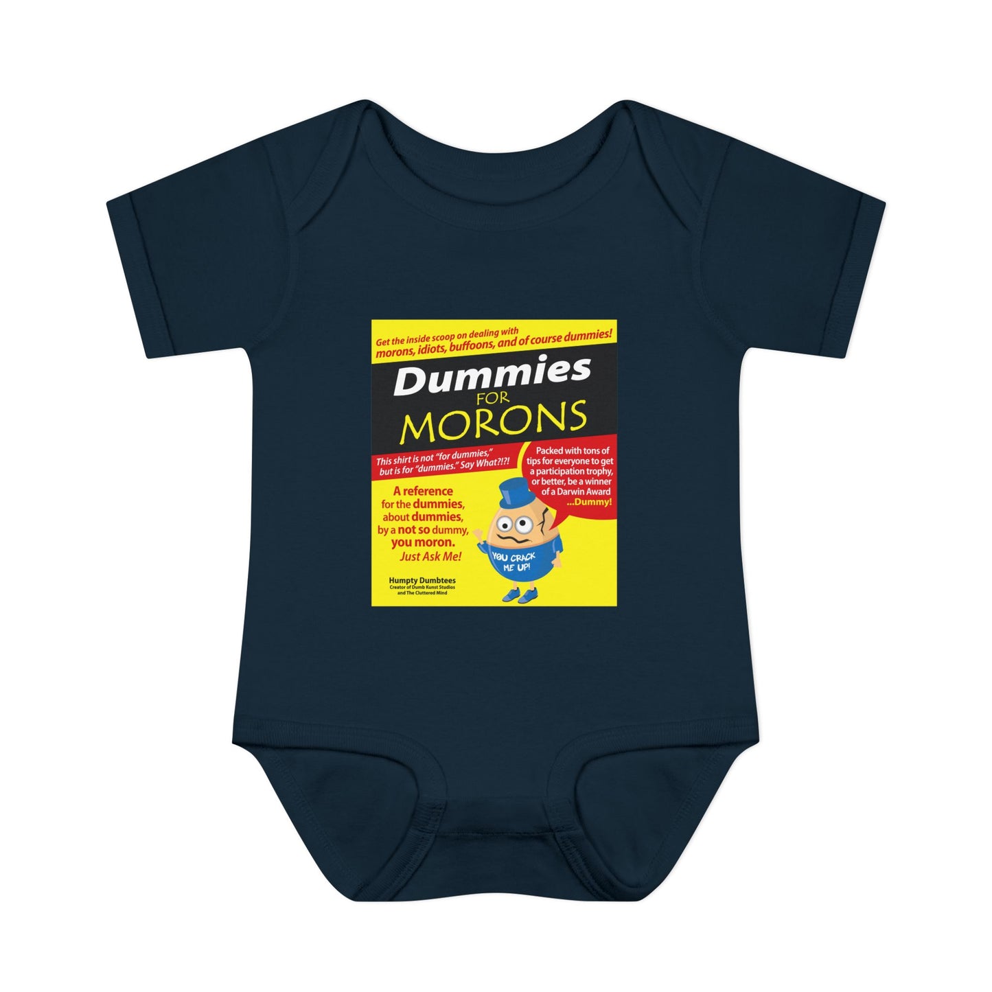 DK111: Dummies For Morons - Infant Sized Onsie
