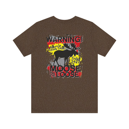 Moose Lodge 2427 - Loose Moose - Unisex T-Shirt (Front & Back Print)