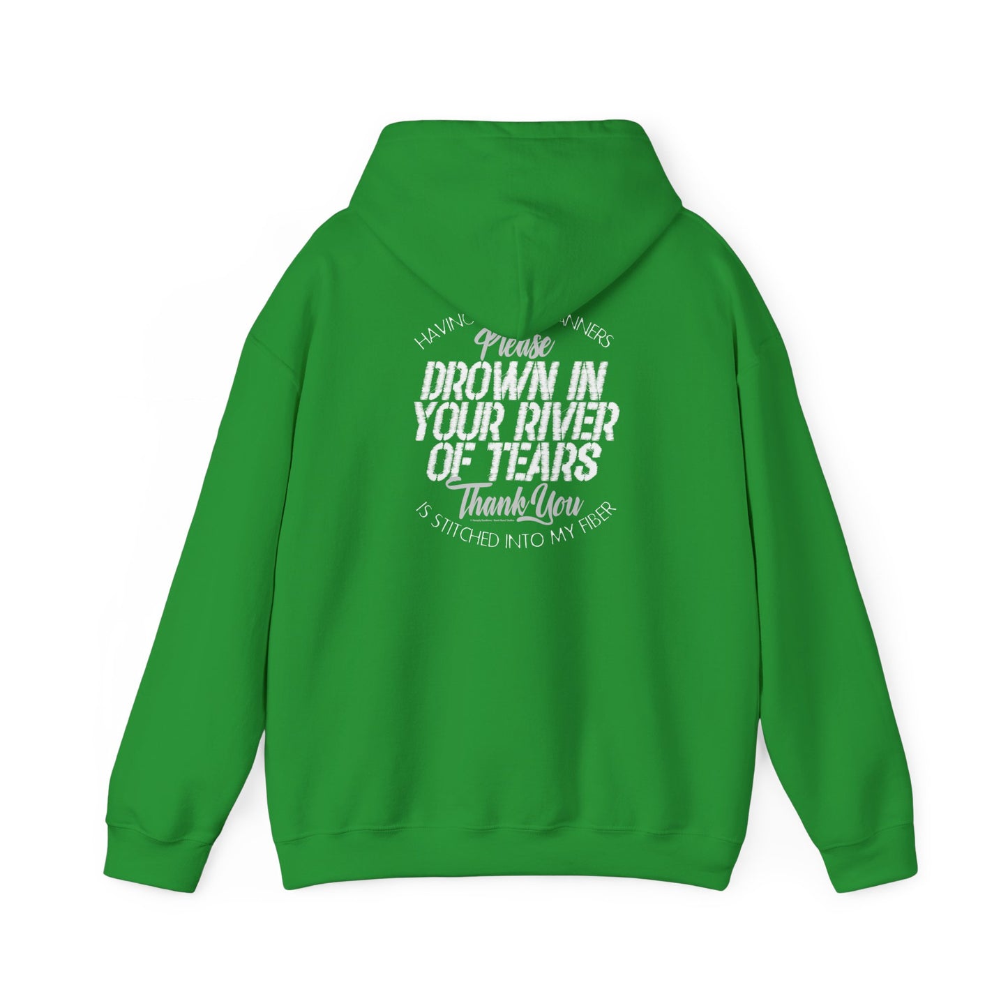 DK90: Please & Thank You (Drown In A River of Your Tears) - Adult Hooded Sweatshirt